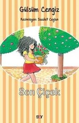 Gülsüm Cengiz - Son Çiçek Gülsüm Cengiz - Son Çiçek