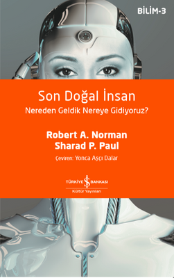 Son Doğal İnsan Nereden Geldik Nereye Gidiyoruz?