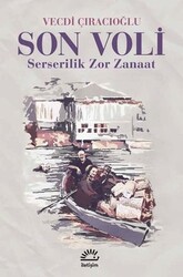 Vecdi Çıracıoğlu - Son Voli-Serserilik Zor Zanaat Vecdi Çıracıoğlu - Son Voli-Serserilik Zor Zanaat