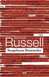 Bertrand Russell - Sorgulayan Denemeler Bertrand Russell - Sorgulayan Denemeler