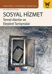Robert Adams, Lena Dominelli, Malcolm Payne - Sosyal Hizmet Robert Adams, Lena Dominelli, Malcolm Payne - Sosyal Hizmet