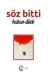Hakan Dilek - Söz Bitti Hakan Dilek - Söz Bitti