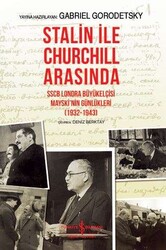 Gabriel Gorodetsky - Stalin İle Churchill Arasında Gabriel Gorodetsky - Stalin İle Churchill Arasında