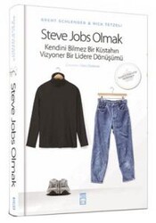 Brent Schlender,Rick Tetzeli - Steve Jobs Olmak Brent Schlender,Rick Tetzeli - Steve Jobs Olmak