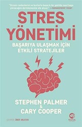 Cary Cooper , Stephen Palmer - Stres Yönetimi: Başarıya Ulaşmak İçin Etkili Stratejiler Cary Cooper , Stephen Palmer - Stres Yönetimi: Başarıya Ulaşmak İçin Etkili Stratejiler