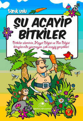 Tarık Uslu - Şu Acayip Bitkiler Tarık Uslu - Şu Acayip Bitkiler