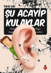 Tarık Uslu - Şu Acayip Kulaklar Tarık Uslu - Şu Acayip Kulaklar