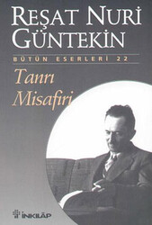 Reşat Nuri Güntekin - Tanrı Misafiri Reşat Nuri Güntekin - Tanrı Misafiri