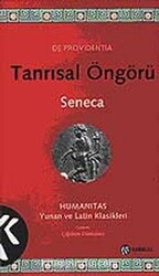 Seneca - Tanrısal Öngörü Seneca - Tanrısal Öngörü