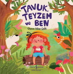 Gonca Mine Çelik - Tavuk, Teyzem ve Ben Gonca Mine Çelik - Tavuk, Teyzem ve Ben