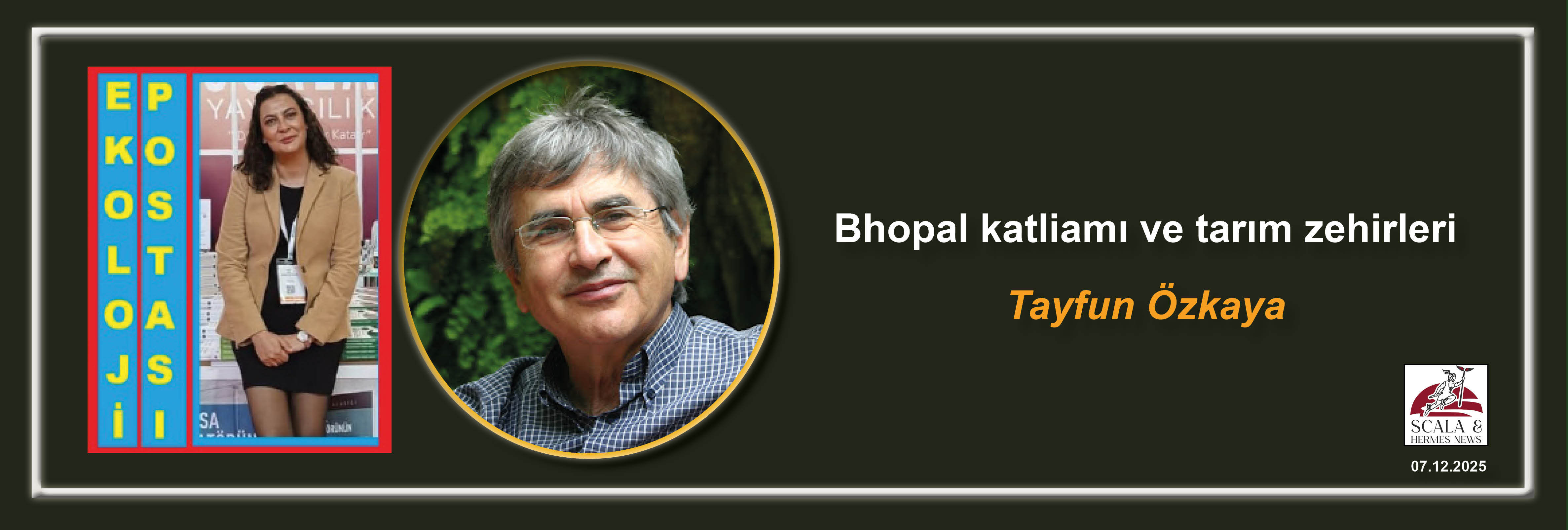 tayfun-ozkaya-bhopal-katliami-ve-tarim-zehirleri