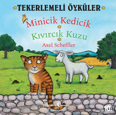 Tekerlemeli Öyküler : Minicik Kedicik - Kıvırcık Kuzu