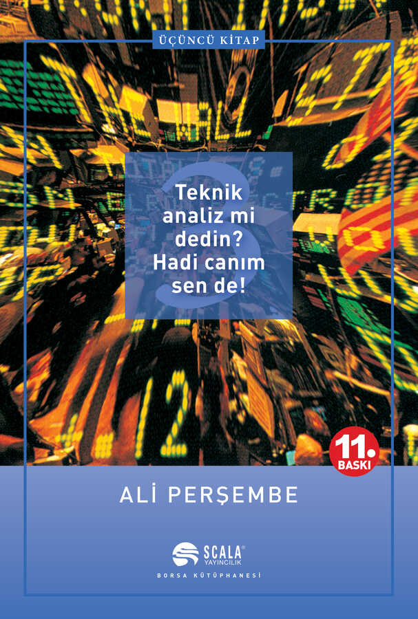 Teknik Analiz Mi Dedin? Hadi Canım Sen De! 3. Kitap