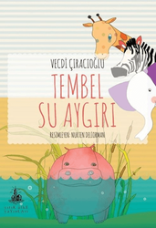 Vecdi Çıracıoğlu - Tembel Su Aygırı