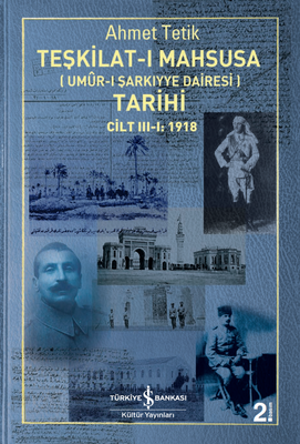 Teşkilat-ı Mahsusa Tarihi Cilt 3-1: 1918