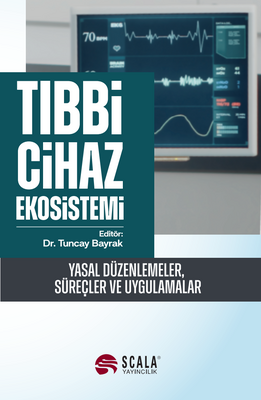 Tıbbi Cihaz Ekosistemi