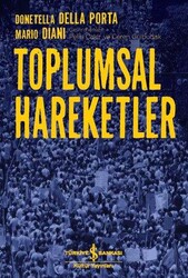 Donetella Della Porta , Mario Diani - Toplumsal Hareketler Donetella Della Porta , Mario Diani - Toplumsal Hareketler