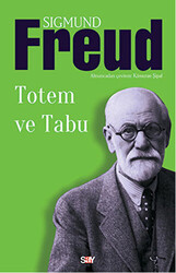 Sigmund Freud - Totem ve Tabu Sigmund Freud - Totem ve Tabu