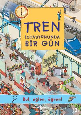 Tren İstasyonunda Bir Gün