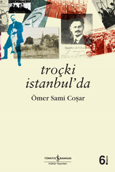 Ömer Sami Coşar - Troçki İstanbul’da Ömer Sami Coşar - Troçki İstanbul’da