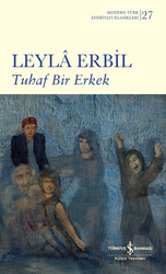 Leyla Erbil - Tuhaf Bir Erkek Leyla Erbil - Tuhaf Bir Erkek