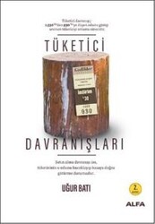 Uğur Batı - Tüketici Davranışları Uğur Batı - Tüketici Davranışları