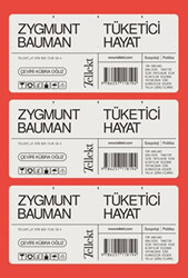 Zygmunt Bauman - Tüketici Hayat Zygmunt Bauman - Tüketici Hayat