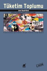 Jean Baudrillard - Tüketim Toplumu Jean Baudrillard - Tüketim Toplumu