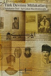 Işıl Çakan Hacıibrahimoğlu , Sabahattin Özel - Türk Devrimi Mülakatları Işıl Çakan Hacıibrahimoğlu , Sabahattin Özel - Türk Devrimi Mülakatları