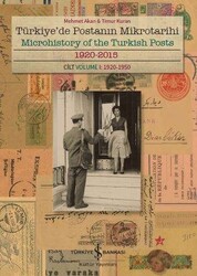 Mehmet Akan , Timur Kuran - Türkiye'de Postanın Mikrotarihi  Mehmet Akan , Timur Kuran - Türkiye'de Postanın Mikrotarihi