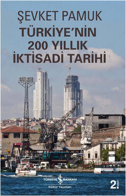 Türkiye'nin 200 Yıllık İktisadi Tarihi