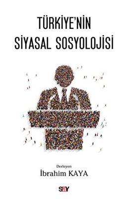 Türkiye'nin Siyasal Sosyolojisi