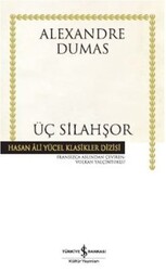 Alexandre Dumas - Üç Silahşör Alexandre Dumas - Üç Silahşör