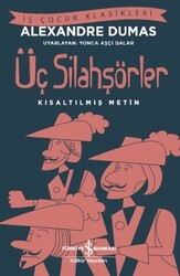 Alexandre Dumas - Üç Silahşörler (Kısaltılmış Metin) Alexandre Dumas - Üç Silahşörler (Kısaltılmış Metin)