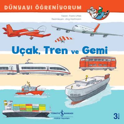 Uçak Tren ve Gemi