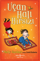 Sally Gardner - Uçan Halı Hırsızı Sally Gardner - Uçan Halı Hırsızı