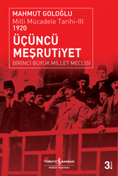 Mahmut Goloğlu - Üçüncü Meşrutiyet : Milli Mücadele Tarihi 3 1920 Mahmut Goloğlu - Üçüncü Meşrutiyet : Milli Mücadele Tarihi 3 1920