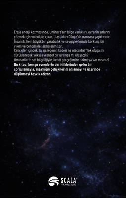 Uminotlar Dünya’da Ne Gördü?