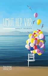 Umut Güner - Umut Hep Var Umut Güner - Umut Hep Var