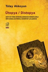 Tülay Akkoyun - Ütopya - Distopya Tülay Akkoyun - Ütopya - Distopya