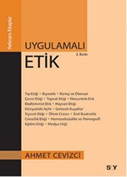 Ahmet Cevizci - Uygulamalı Etik Ahmet Cevizci - Uygulamalı Etik