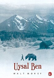 Walt Morey - Uysal Ben Walt Morey - Uysal Ben