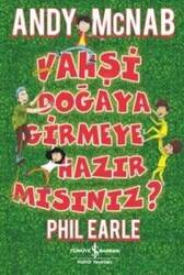 Vahşi Doğaya Girmeye Hazır Mısınız?