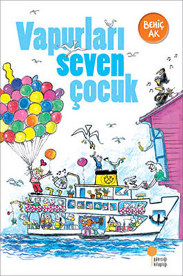 Vapurları Seven Çocuk