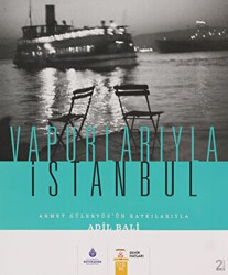 Adil Bali - Vapurlarıyla İstanbul Adil Bali - Vapurlarıyla İstanbul