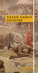 Namık Kemal - Vatan Yahut Silistre Namık Kemal - Vatan Yahut Silistre