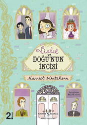 Harriet Whitehorn - Violet ve Doğunun İncisi Harriet Whitehorn - Violet ve Doğunun İncisi