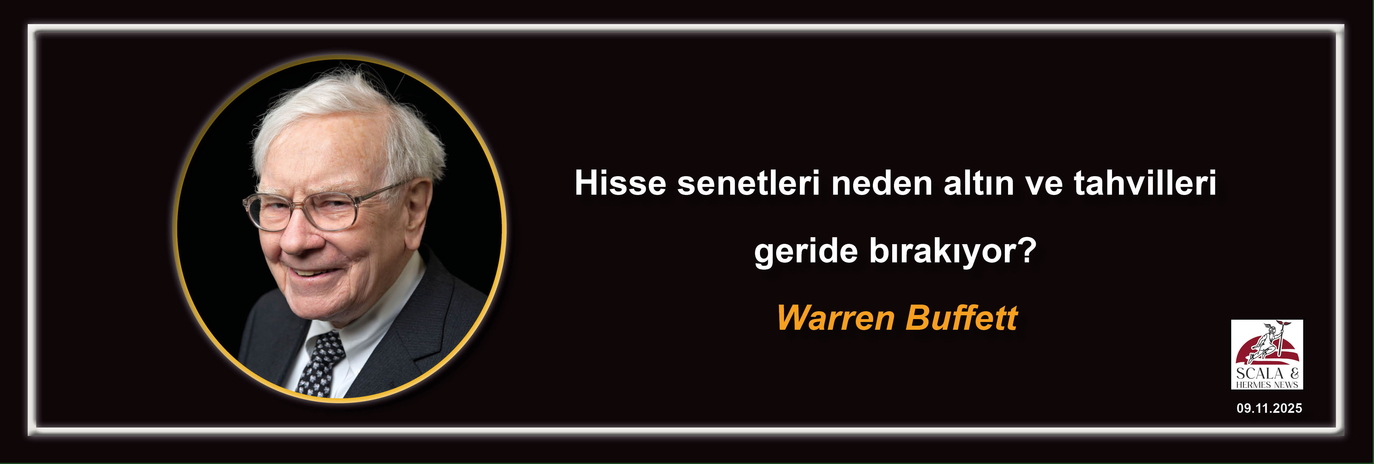 warren-buffett-hisse-senetleri-neden-altin-ve-tahvilleri-geride-birakiyor
