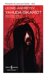 Leonid Andreyev - Yahuda İskariot Leonid Andreyev - Yahuda İskariot