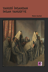 Metin Sarfati - Yahudi İnsandan İnsan Yahudi’ye Metin Sarfati - Yahudi İnsandan İnsan Yahudi’ye